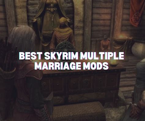 skyrim harem|multiple marriages skyrim.